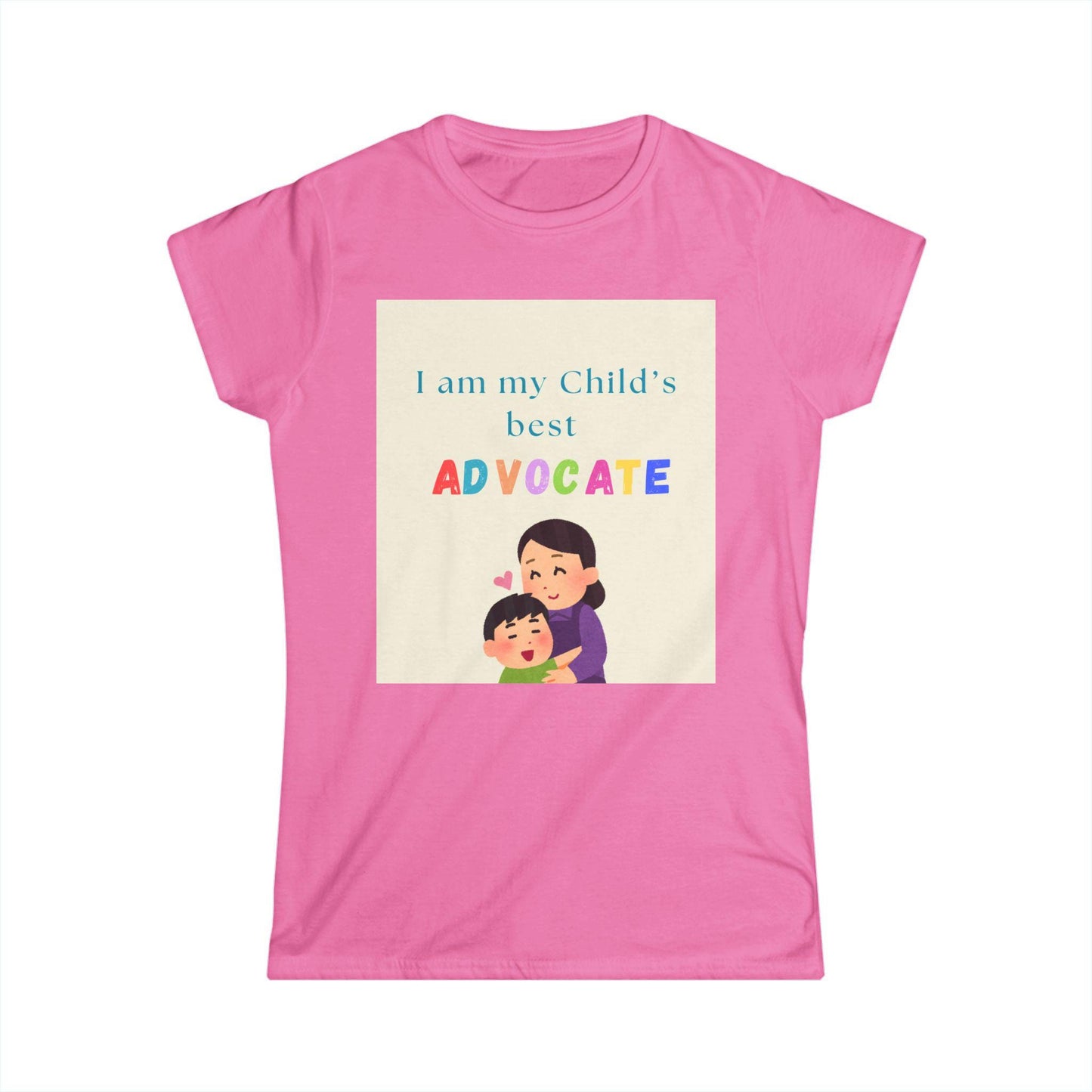 I am my Child's best Advocate T-Shirt - Pink