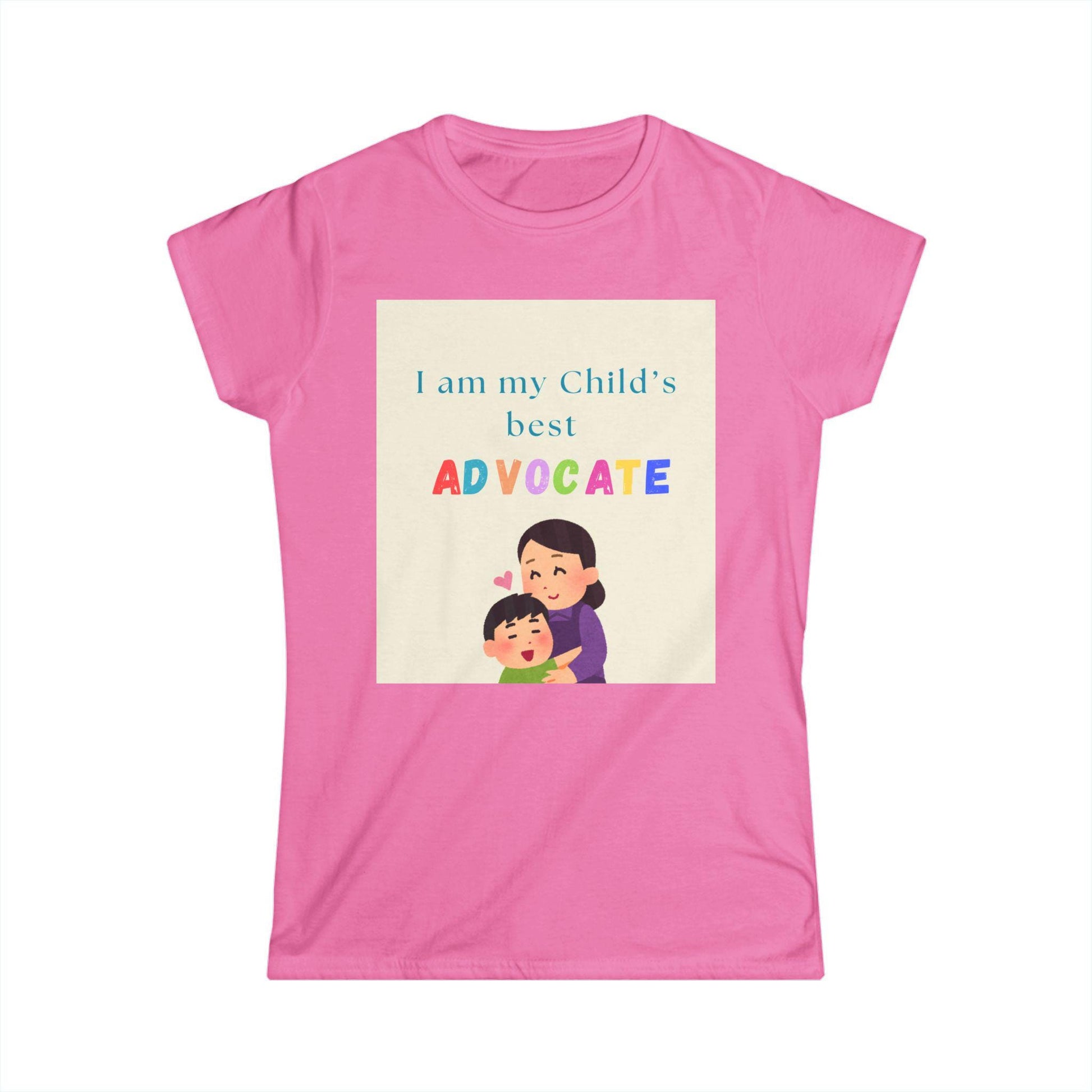 I am my Child's best Advocate T-Shirt - Pink